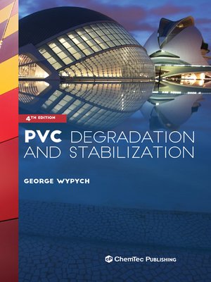 cover image of PVC Degradation and Stabilization